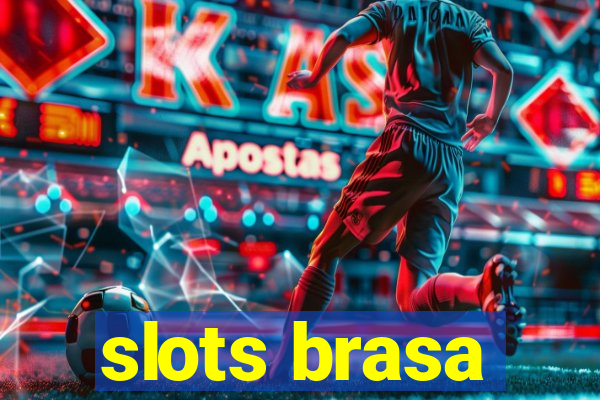 slots brasa